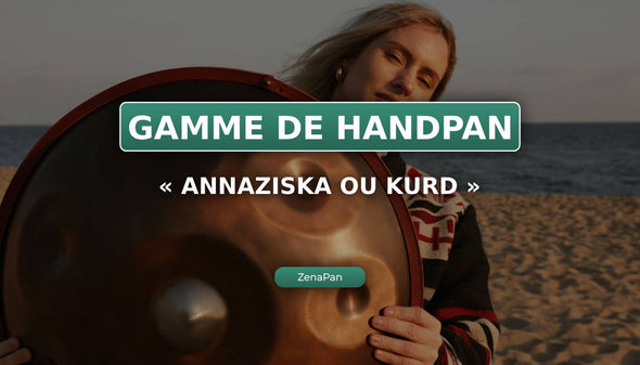 Gama Annaziska lub Kurd na handpanie